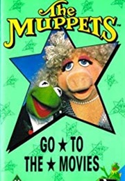 The Muppets Go to the Movies (1981)