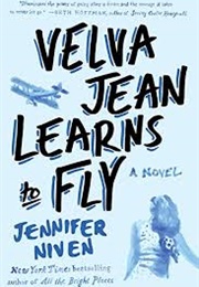 Velva Jean Learns to Fly (Jennifer Niven)