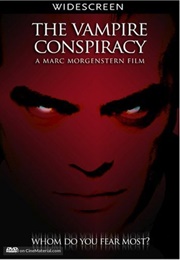 The Vampire Conspiracy (2005)