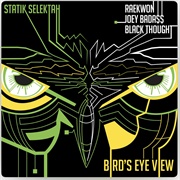 Statik Selektah "Bird's Eye View" Ft Raekwon