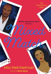 Mixed Match (Mía Heintzelman)