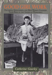 Good Girl Work (Catherine Gourley)