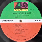 You Don't Have to Cry - Crosby, Stills & Nash