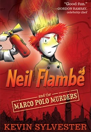 Neil Flambe and the Marco Polo Murders (Kevin Sylvester)