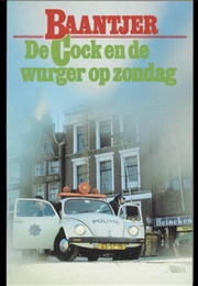 De Cock En De Wurger Op Zondag (A.C. Baantjer)