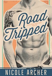Road-Tripped (Nicole Archer)