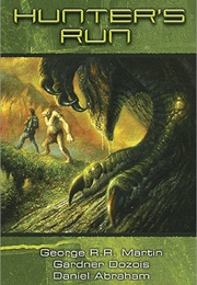 Hunter's Run (George R.R. Martin)