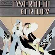On the Twentieth Century