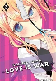 Kaguya-Sama: Love Is War Volume 3 (Aka Akasaka)