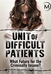 Unit of Difficult Patients (2017)