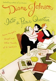 Into a Paris Quartier (Diane Johnson)