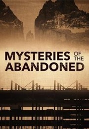 Mysteries of the Abandoned (2020)