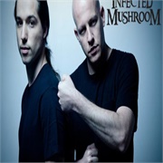 Infected Mushroom