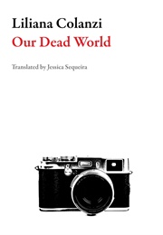 Our Dead World (Liliana Colanzi)