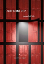This Is the Red Door (James R. Whitley)