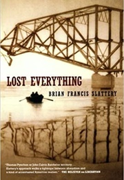 Lost Everything (Brian Francis Slattery)
