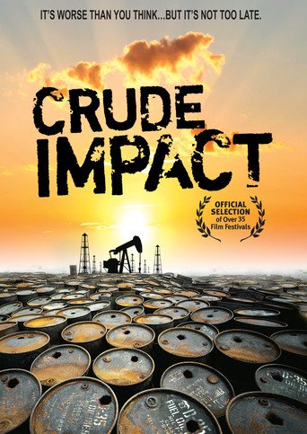 Crude Impact (2006)