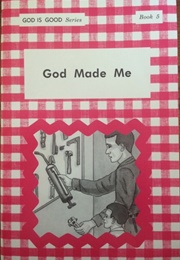 God Made Me (Swartzentruber)