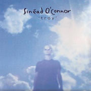 Sinead O'Connor -  Troy