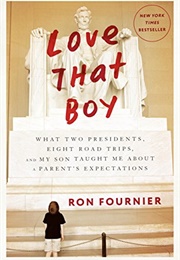 Love That Boy (Ron Fournier)