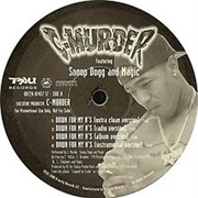 Down 4 My N's - C-Murder Ft. Magic, Snoop Dogg