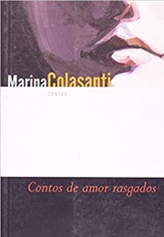 Contos De Amor Rasgados (Marina Colasanti)