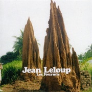 Jean Leloup - Les Fourmis