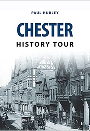 Chester History Tour (Paul Hurley)