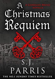 A Christmas Requiem (S.J. Parris)