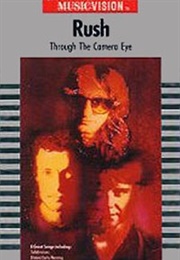 Rush: Through the Camera Eye (1985)