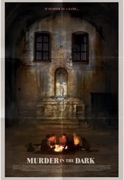 Murder in the Dark (2013)