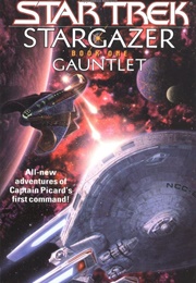 Star Trek Stargazer Gauntlet (Michael Jan Friedman)