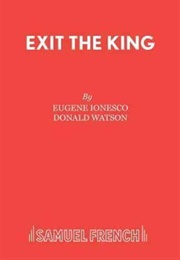 Exit the King (Eugène Ionesco)