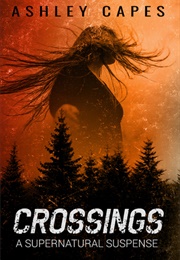 Crossings (Ashley Capes)
