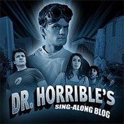 Everything You Ever-Dr Horrible's Sing-Along Blog