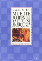 Muerte Accidental De Un Anarquista (Dario Fo)