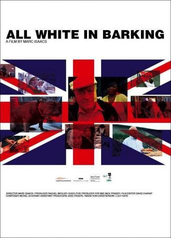 All White in Barking (2007)