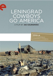 Leningrad Cowboys Go America (1989)