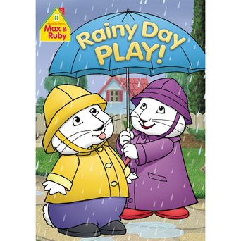 Max &amp; Ruby: Rainy Day Play (2011)