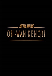 Obi Wan Kenobi (2022)