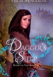 Dagger's Sleep (Tricia Mingerink)