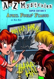 April Fools Fiasco (Ron Roy)