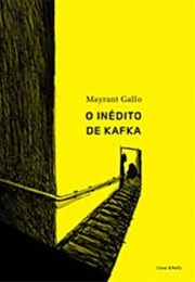 O Inédito De Kafka (Mayrant Gallo)