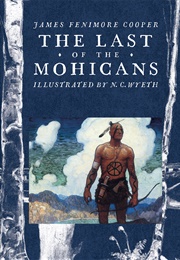 Last of the Mohicans (J Fenimore Cooper)