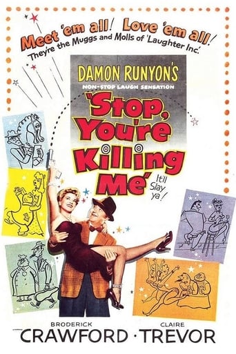 Stop, You&#39;re Killing Me (1952)