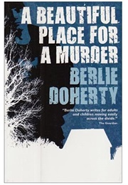 A Beautiful Place for Murder (Berlie Doherty)