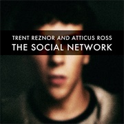The Social Network (Trent Reznor & Atticus Ross, 2010)