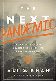 The Next Pandemic (Ali S. Khan)