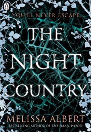 The Night Country (Melissa Albert)