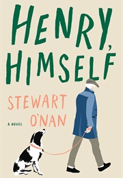 Henry, Himself (Stewart O&#39;Nan)